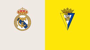 Real Madrid vs Cadiz Prediction and Match Preview
