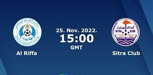 Riffa SC vs Sitra Prediction and Match Preview