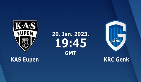 Eupen vs Genk Prediction and Match Preview